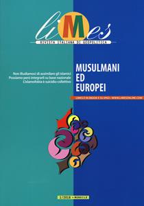 Libro Limes. Rivista italiana di geopolitica (2018). Vol. 1: Musulmani ed europei. 