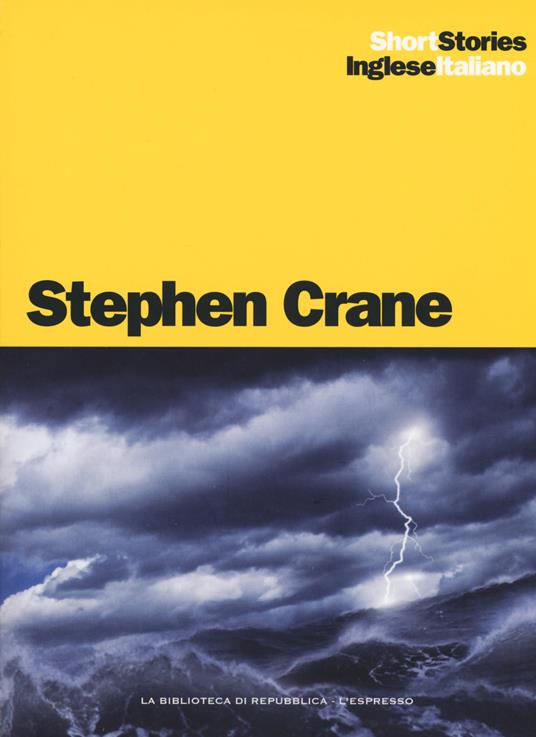 The little regiment-Il piccolo reggimento, The open boat-La scialuppa - Stephen Crane - copertina