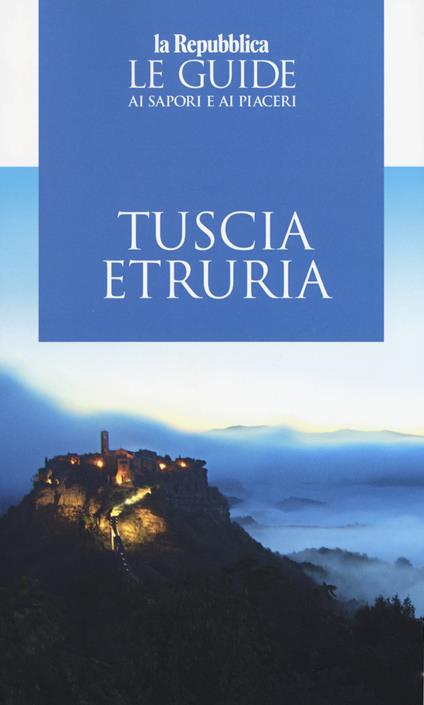 Tuscia Etruria 2019. Guida ai sapori e ai piaceri - copertina