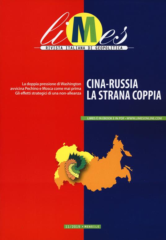 Limes. Rivista italiana di geopolitica (2019). Vol. 11: Cina-Russia la strana coppia - copertina