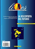 Limes. Rivista italiana di geopolitica (2021). Vol. 10: riscoperta del futuro, La.