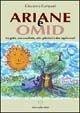 Libro Ariane e Omid. Tre gatte, una cavalletta, otto gabbiani e due aquile reali Giovanna Campani