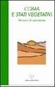 Libro Coma e stati vegetativi. Percorsi di assistenza 