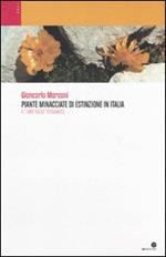 Piante minacciate di estinzione in Italia. Il «Libro Rosso» fotografico. Ediz. illustrata