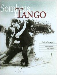 Sombras de tango. Ediz. italiana e spagnola - Enrico Carpegna - copertina