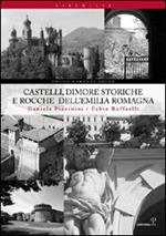Castelli, dimore storiche e rocche dell'Emilia Romagna