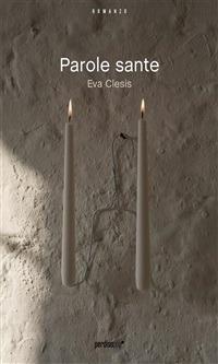 Parole sante - Eva Clesis - ebook