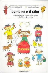 I bambini e il cibo. Libro pop-up - Cristina Rodriguez Gil,Helena Renedo Morales - copertina