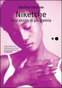 Niketche. Una storia di poligamia - Paulina Chiziane - copertina
