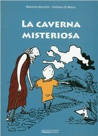 La caverna misteriosa - Emiliano Di Marco - copertina