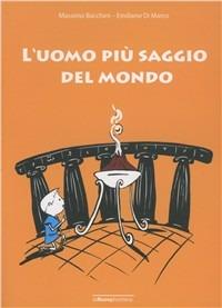 L'uomo più saggio del mondo