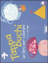 Tappabuchi. Un libro per disegnare