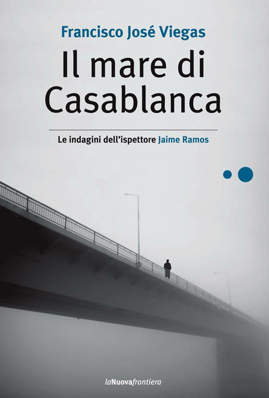 Il mare di Casablanca - Francisco J. Viegas,S. Magi - ebook