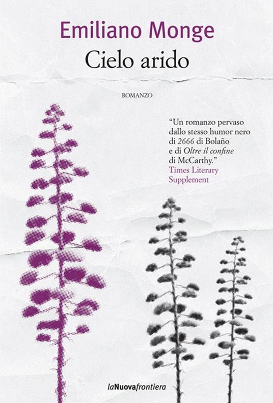 Cielo arido - Emiliano Monge,Noris Cancellieri - ebook
