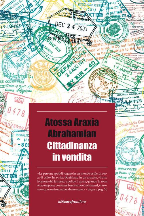Cittadinanza in vendita - Atossa Araxia Abrahamian - copertina