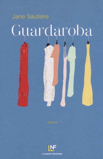 Guardaroba - Jane Sautière - copertina