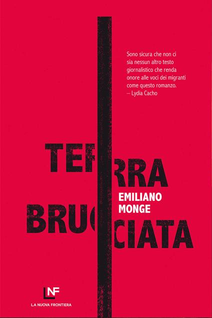 Terra bruciata - Emiliano Monge,Natalia Cancellieri - ebook