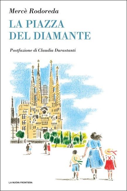 La piazza del Diamante - Mercè Rodoreda - copertina