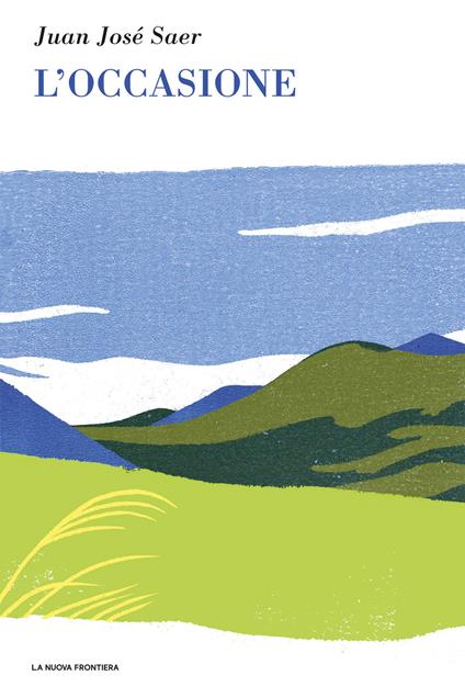 L' occasione - Juan José Saer,Gina Maneri - ebook