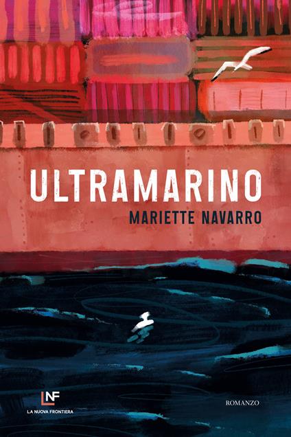 Ultramarino - Mariette Navarro,Camilla Diez - ebook