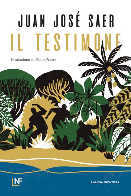 Il testimone - Juan José Saer,Luisa Pranzetti - ebook