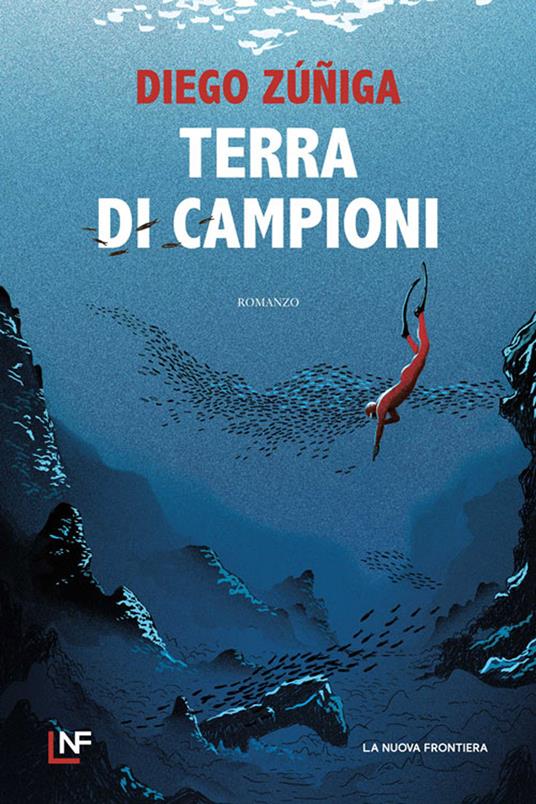 Terra di campioni - Diego Zúñiga - copertina