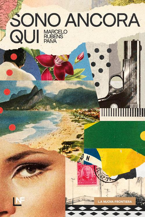 Sono ancora qui - Marcelo Rubens Paiva - copertina