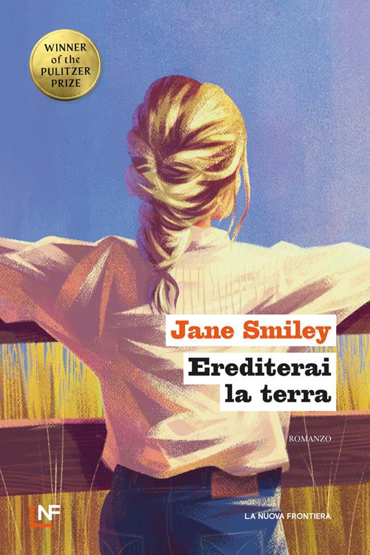 Erediterai la terra - Jane Smiley,Raffaella Vitangeli - ebook