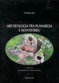 Archeologia tra Planargia e Montiferru - Piero Pes - copertina