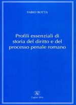 Profili essenziali di storia del diritto e del processo penale romano