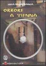 Orrore a Vienna. Con CD-ROM