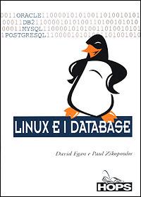Linux e i database - David Egan,Paul Zikopoulos - copertina