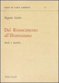 Dal Rinascimento all'illuminismo - Eugenio Garin - copertina