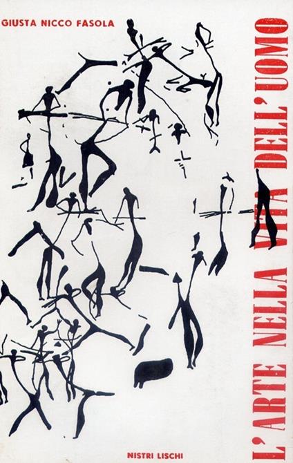 L' arte nella vita dell'uomo - Giusta Nicco Fasola - copertina