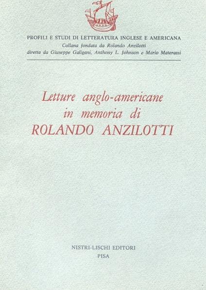 Letture anglo-americane in memoria di Rolando Anzilotti - copertina