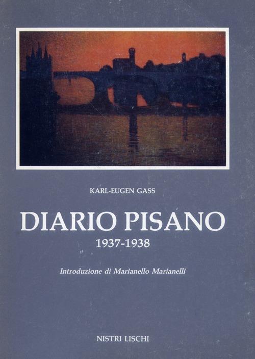 Diario pisano (1737-1938) - Karl E. Gass - copertina