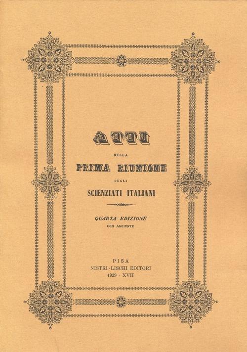 Atti della 1ª Riunione degli scienziati italiani (rist. anast. 1839) - copertina
