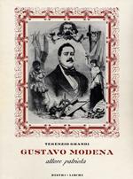 Gustavo Modena. Attore e patriota