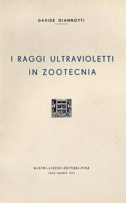 I raggi ultravioletti, in zootecnia - Davide Giannotti - copertina