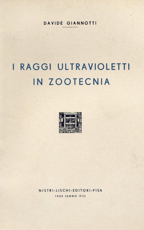 I raggi ultravioletti, in zootecnia - Davide Giannotti - copertina