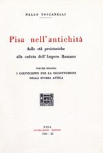 Pisa nell'antichità (rist. anast. 1933). Vol. 2