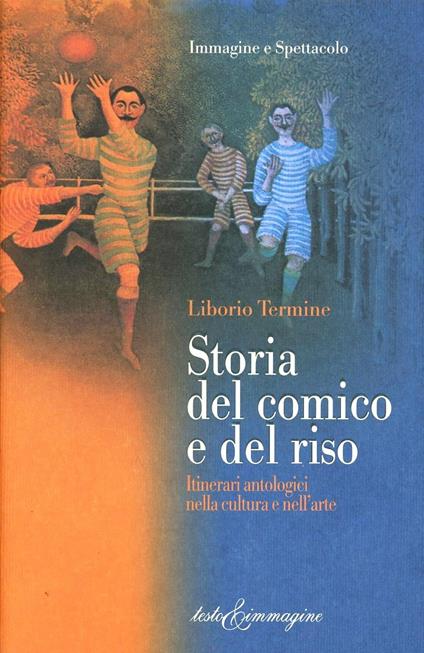 Storia del comico e del riso - Liborio Termine - copertina