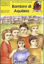 Bambini di Aquileia