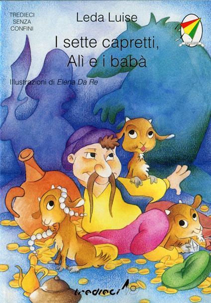 I sette capretti, Alì e i babà - Luise Leda - copertina