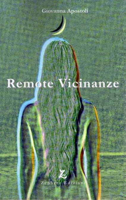 Remote vicinanze - Giovanna Apostoli - copertina