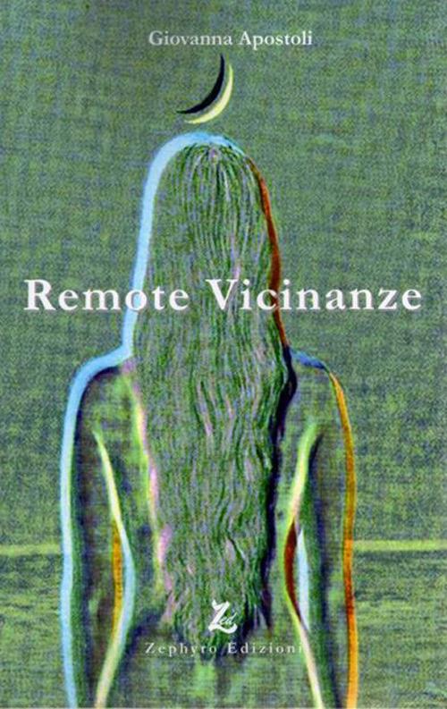 Remote vicinanze - Giovanna Apostoli - copertina