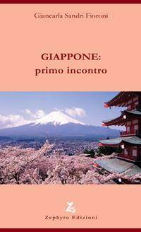 Giappone: primo incontro - Giancarla Fioroni Sandri - copertina
