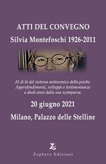 Silvia Montefoschi 1926-2011. Atti del Convegno (Milano, 20 giugno 2021)