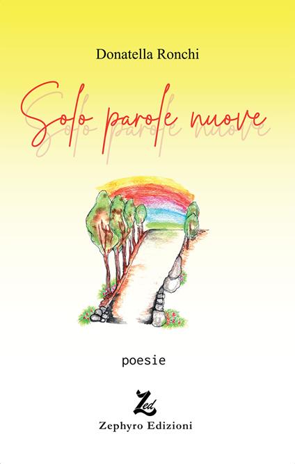 Solo parole nuove - Donatella Ronchi - copertina