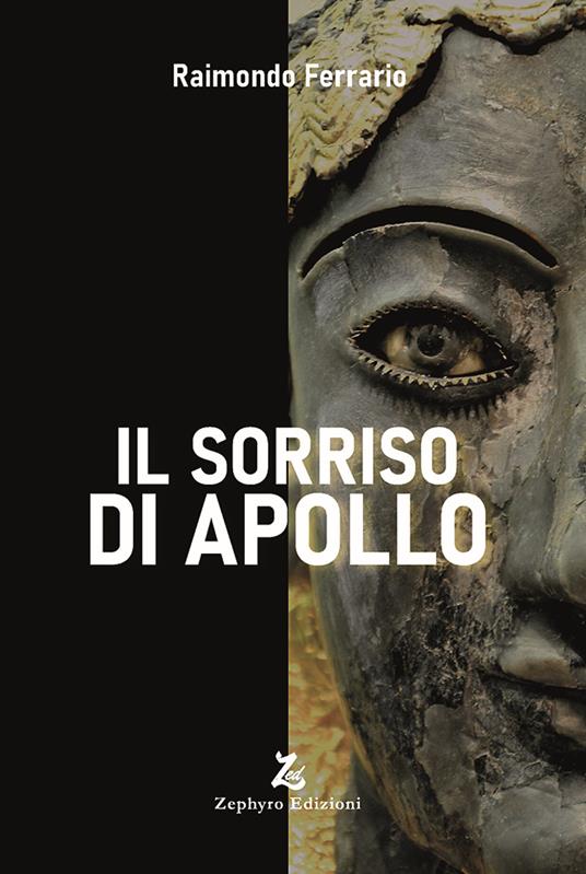 Il sorriso di Apollo - Raimondo Ferrario - copertina